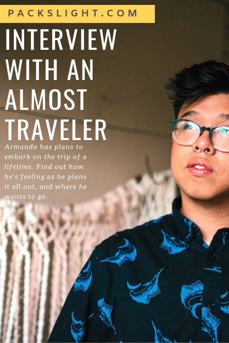 Armando (26) has plans to embark on some serious travel adventures. Find out how he's feeling as he plans it all, and why he wants to go. #millennials #college #youthtravel #travel #traveltips #traveladvice