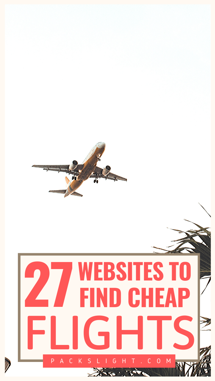 27 Websites that Help You Find the Cheapest Flights Available