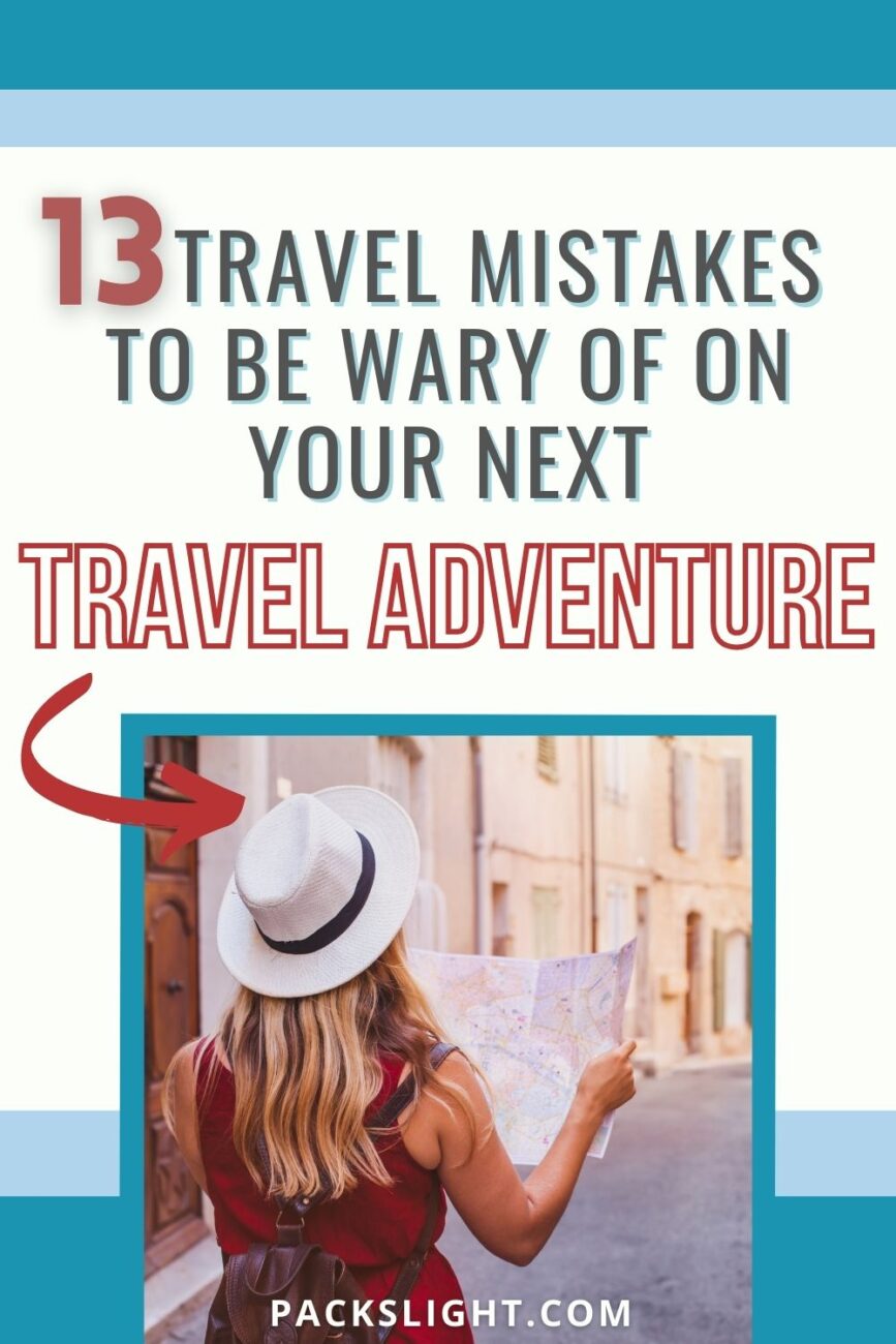 Check out these common mistakes that young travelers fall into when on their global adventures, and avoid falling into them yourself!