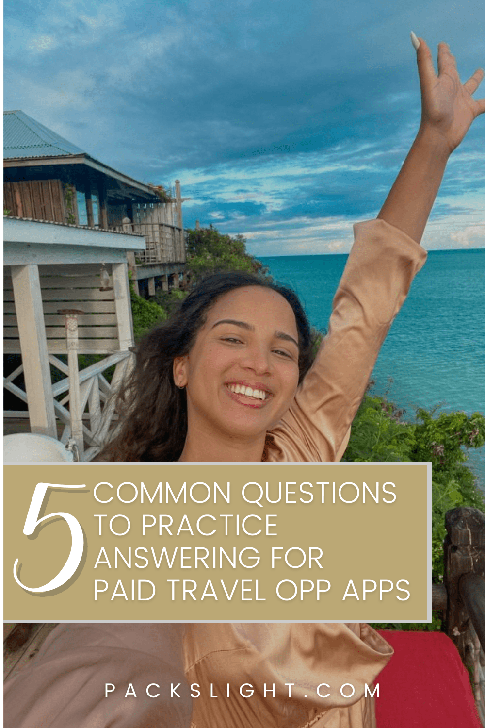 Pinterest Pin of an image of Gabby Beckford posing in front of a beach house with the title"5 Common Questions to Practice Answering for Paid Travel Opp Apps". 