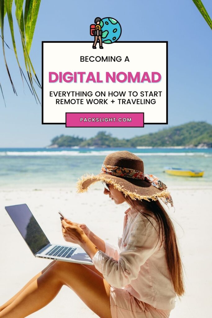 Learn how to be a digital nomad and work from anywhere! Everything you need to know, from digital nomad visas to making money while traveling. #digitalnomad #remotework #travel